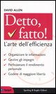 Detto, fatto! L'arte dell'efficienza